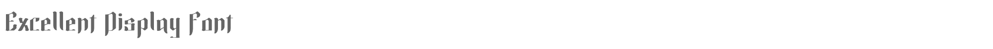 Sample characters Excellent Display Font
